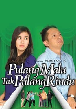 Pulang Malu Tak Pulang Rindu