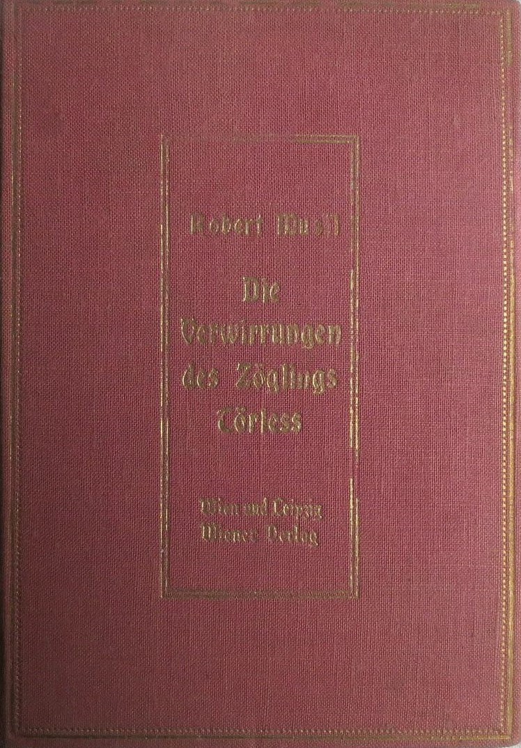 Die Verwirrungen des Zöglings Törleß Die Verwirrungen des Zöglings Törleß