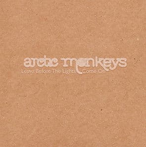 Leave Before the Lights Come On Leave Before the Lights Come On