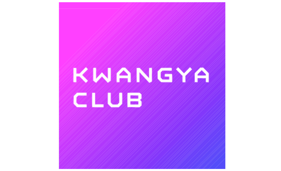 Kwangya Club Kwangya Club