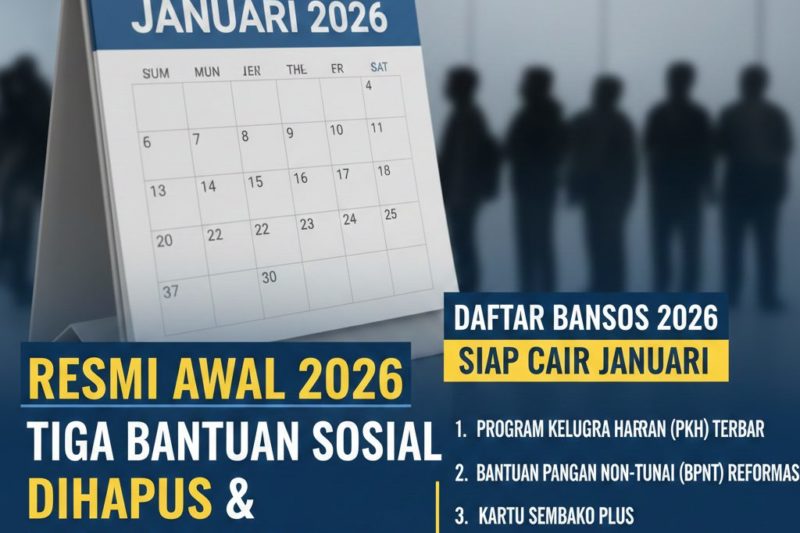 Ada yang dihapus, ini aturan baru dan daftar bansos cair mulai Juli 2026: Apa yang Harus Diketahui