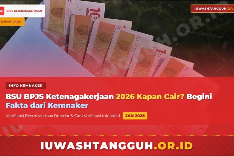 Apakah BSU 2026 Jadi Cair? Intip Kabar Terbaru Dan Penjelasan Dari Kemnaker