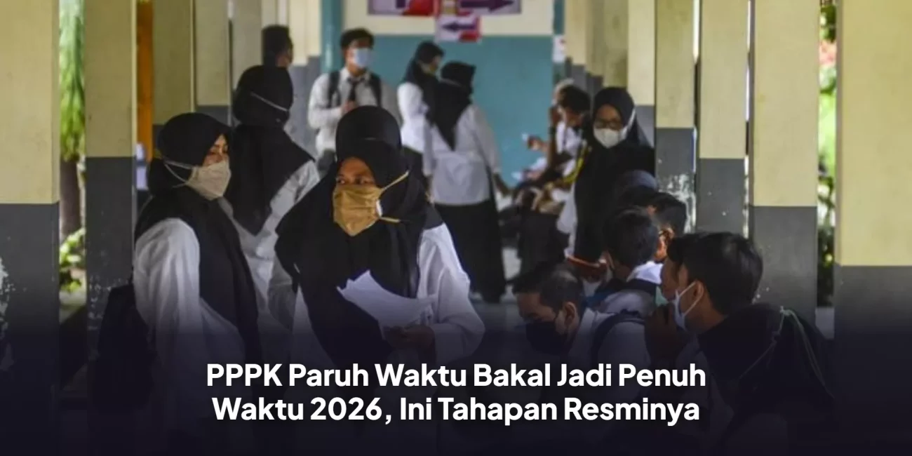 Sebelum Kontrak Habis, PPPK Paruh Waktu Diusulkan Jadi ASN Penuh, Resmi Dilakukan