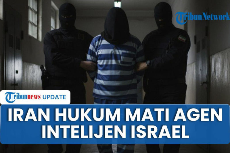 Iran Eksekusi Mati 2 Mata-mata Israel, Diduga Bantu Mossad dalam Konflik