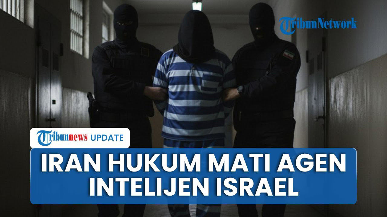 Iran Eksekusi Mati 2 Mata-mata Israel, Diduga Bantu Mossad dalam Konflik